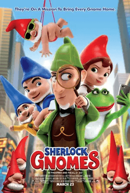 Gnomeo and Juliet 2: Sherlock Gnomes